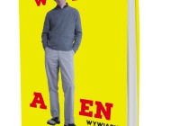 „WOODY ALLEN. WYWIADY”  ZEBRAŁ ROBERT E. KAPSIS