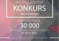 Ogólnopolski konkurs dla studentów architektury – „Przestrzeń  & kominek”