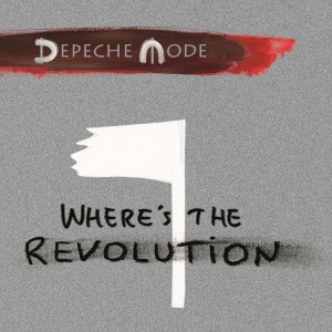 DM Wheres The Revolution single cover