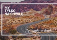 My Tylko Na Chwilę