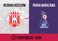 Resovia Rzeszów – Praga Warszawa