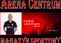 Arena Centrum – Bartłomiej Dąbrowski