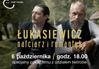 Specjalny pokaz filmu ŁUKASIEWICZ – NAFCIARZ ROMANTYK