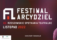 60. Rzeszowskie Spotkania Teatralne: Festiwal Arcydzieł