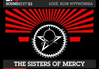 Soundedit ’23 – The Sisters of Mercy