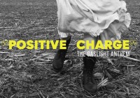 The Gaslight Anthem – Positive Charge