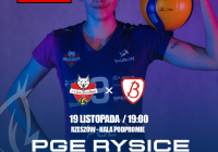 PGE Rysice Rzeszów vs. Grot Budowlani Łódź