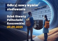 Dzień Otwarty Politechniki Rzeszowskiej