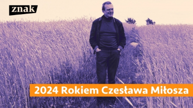 2024 Rokiem Czesława Miłosza