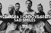 Ganczarska & Groove Section / Sad Smiles