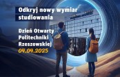 Dzień Otwarty Politechniki Rzeszowskiej