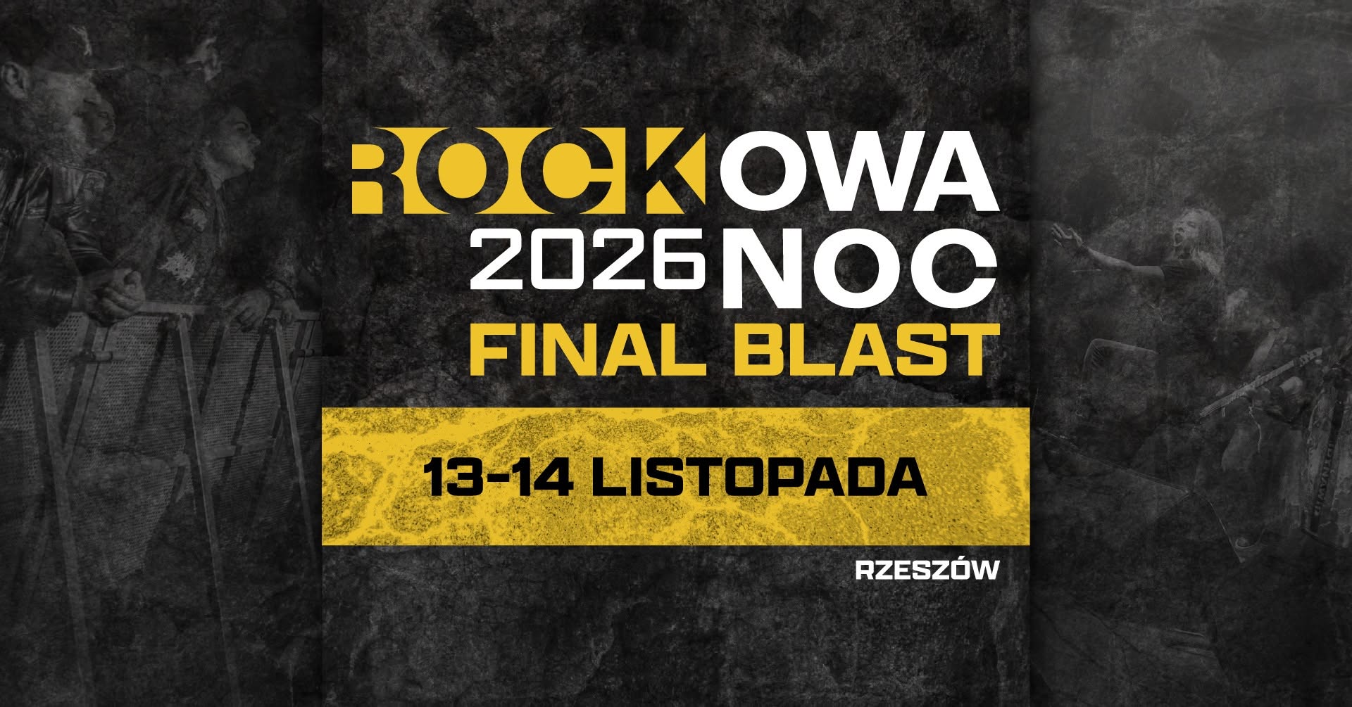 Rockowa Noc – Final Blast – 13-14.11.2026