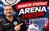 Arena Centrum – Jakub Foryś